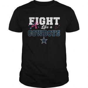 Fight like a Cowboys breast cancer unisex