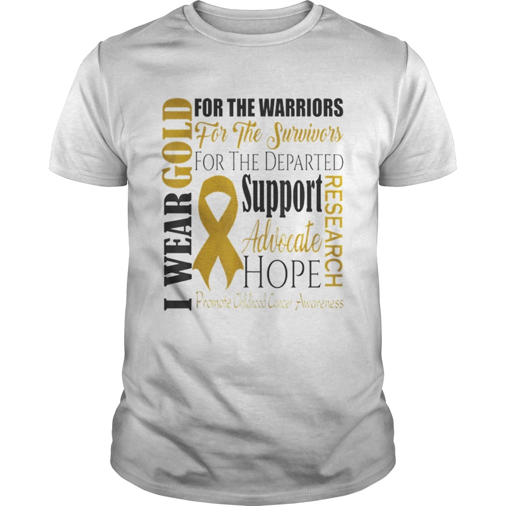 For The Warriors Childhood Cancer Awarenes Support Hope shirt