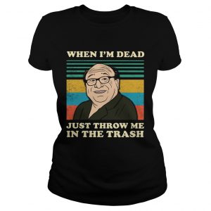 Frank Reynolds when Im dead just throw me in the trash vintage ladies tee