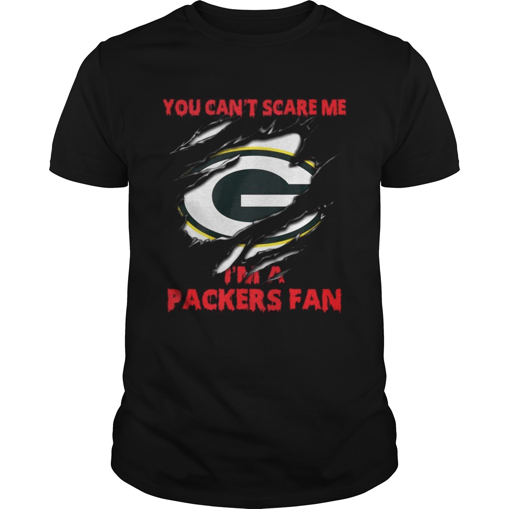 Green Bay Packers you cant scare me Im a Packers fan shirt