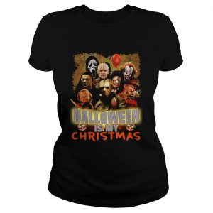 Horror characters Halloween is my Christmas ladies tee