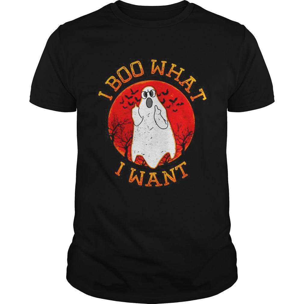 I boo what I want Ghost Halloween shirt