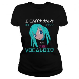 I cant talk just vocaloid ladies tee