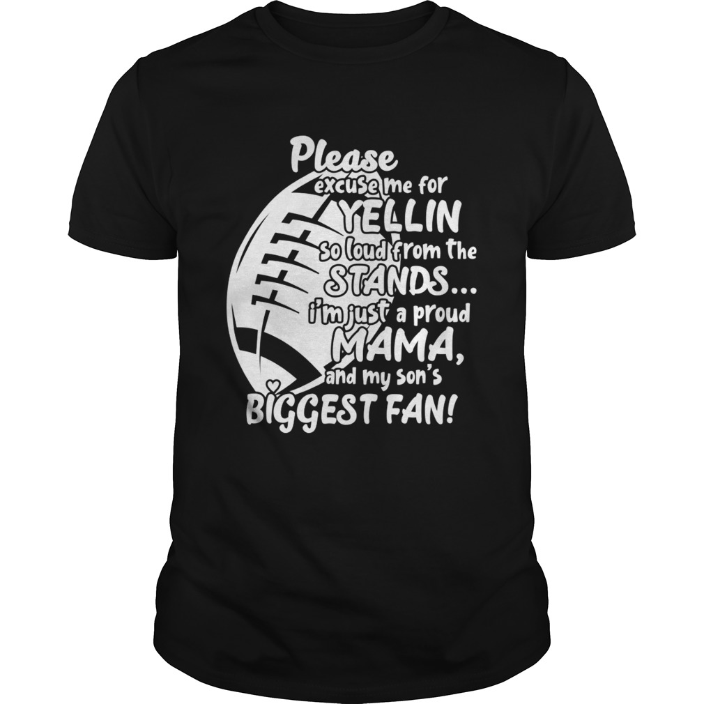 Im Just A Proud Mama And My Sons Biggest Fan Funny Football Mother Shirt