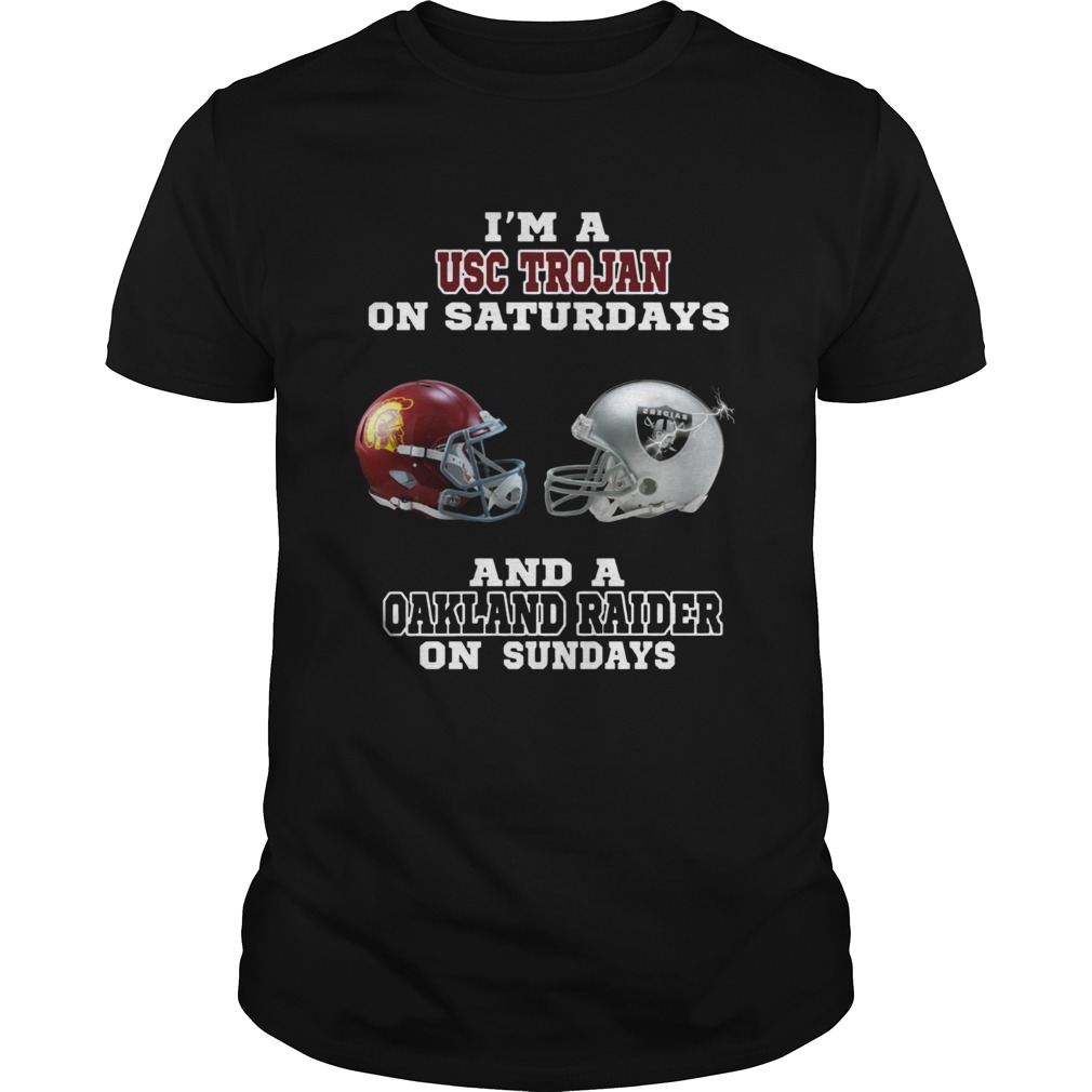 I’m a USC Trojan on Saturdays and a Oakland Raider on sundays shirt