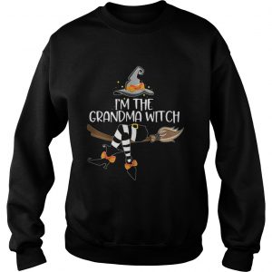 Im the grandma witch sweatshirt