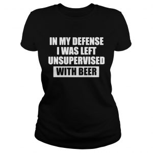 In my defense I was left unsupervised with beer ladies tee