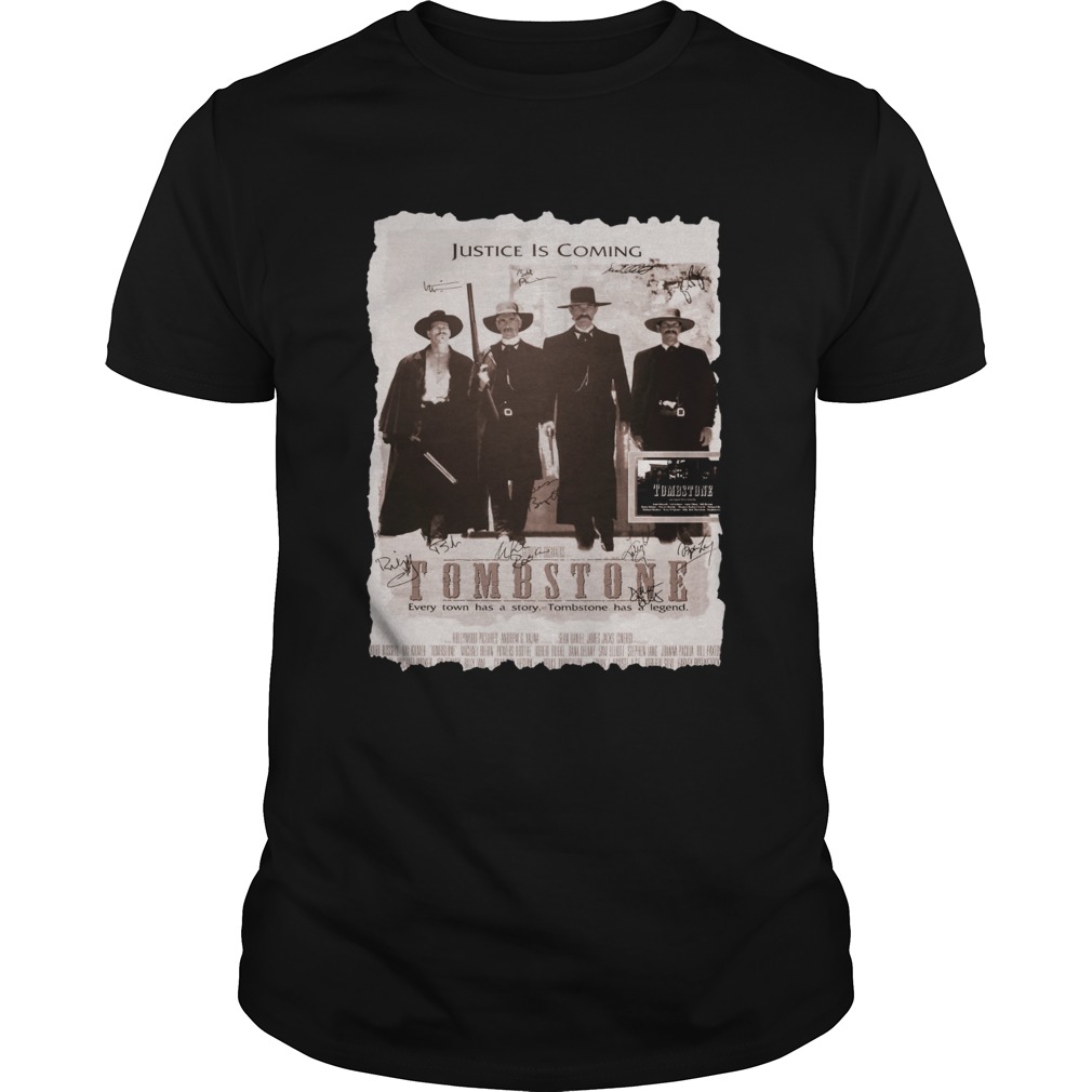 Justice is coming Tombstone shirt