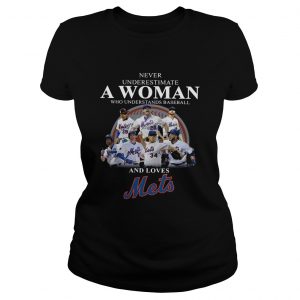 Never underestimate a woman who understands baseball and loves Mets ladies tee