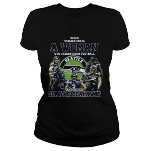 Never underestimate a woman who understands football and loves Seattle Seahawks ladie stee