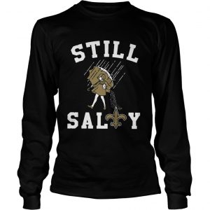 New Orleans Saints still salty longsleeve tee