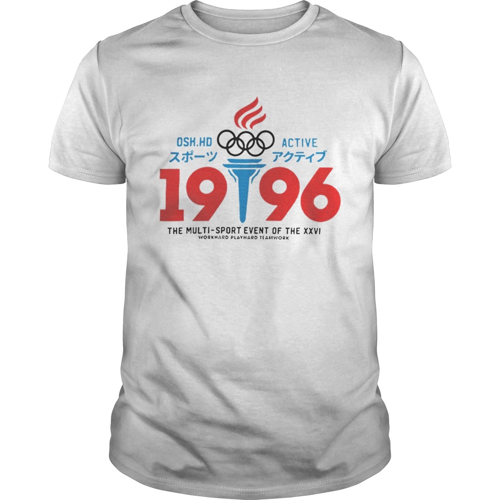 1568190880Osk Hd Active Olympic 1996 The Multi Sport Event Of The XXVI Shirt