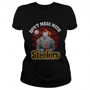 Pennywise IT Dont mess with Steelers ladies tee