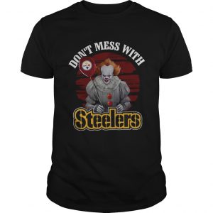 Pennywise IT Dont mess with Steelers unisex