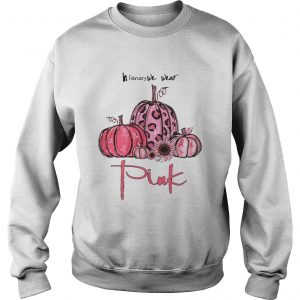 Pumpkin And Sunflower Breast Cancer Awareness In February We Wear Pink sweatshirt