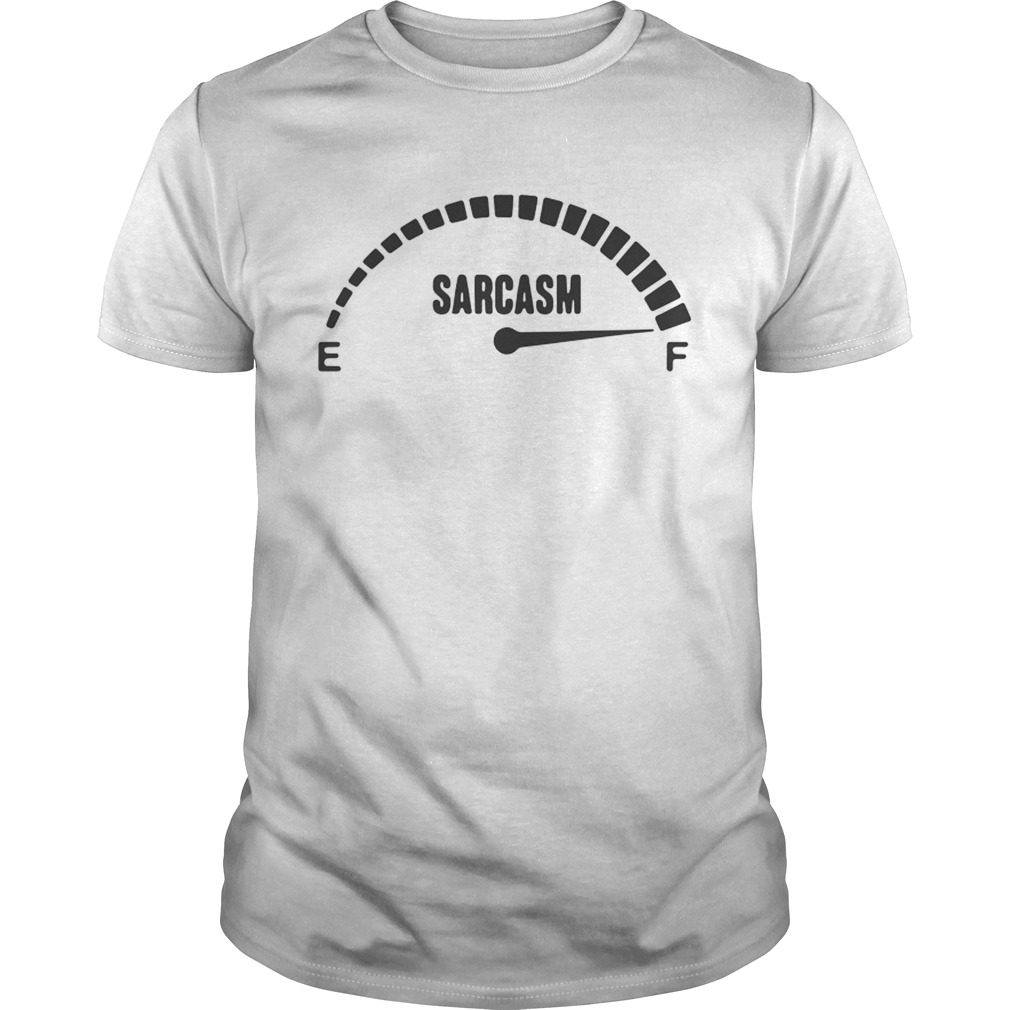 Sarcasm Meter shirt