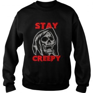 Stay Creepy skull sweatshirt