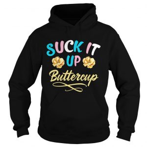 Suck It Up Buttercup Transgender Pride Colors Funny hoodie