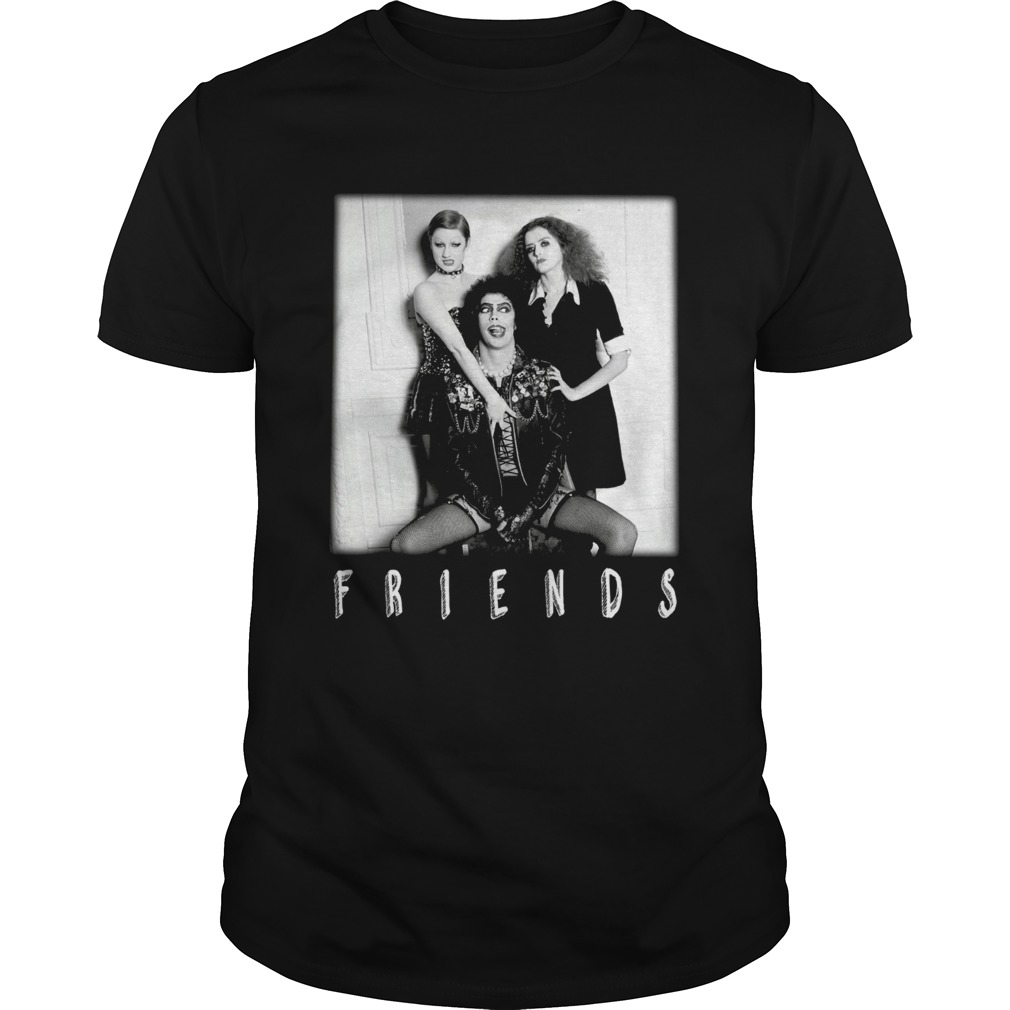 The Rocky Horror Picture Show friends shirt