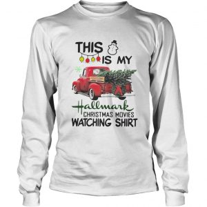 This is my hallmark Christmas movie watching longsleeve tee