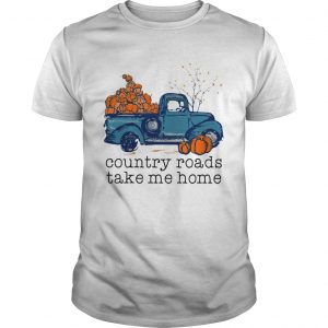 Truck pumpkin Country roads take me home unisex