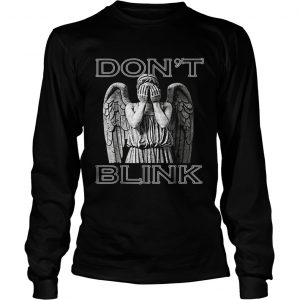 Weeping Angel Dont Blink longsleeve tee