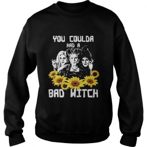 You coulda had a bad witch Hocus Pocus sunflowers sweatshirt