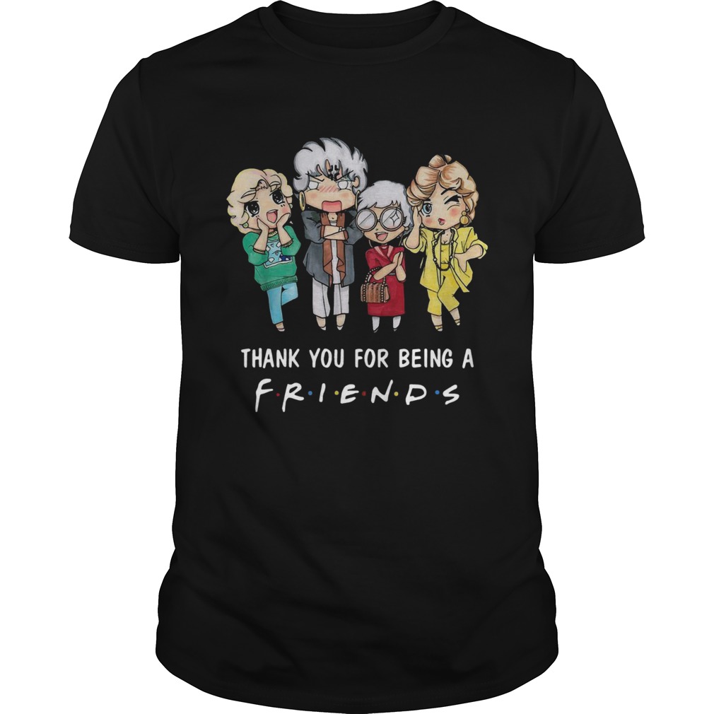 The Golden Girls thank you for being a friends shirt