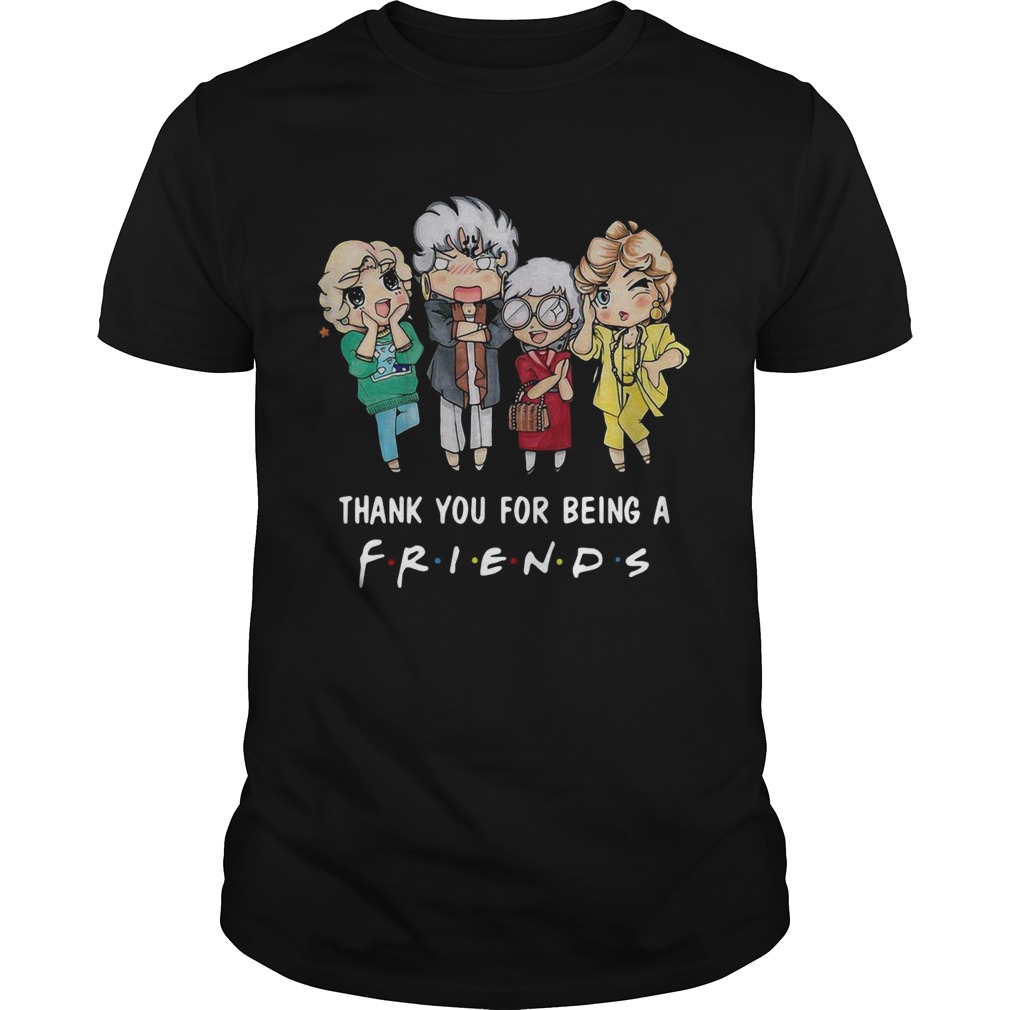 The Golden Girls thank you for being a friend shirt