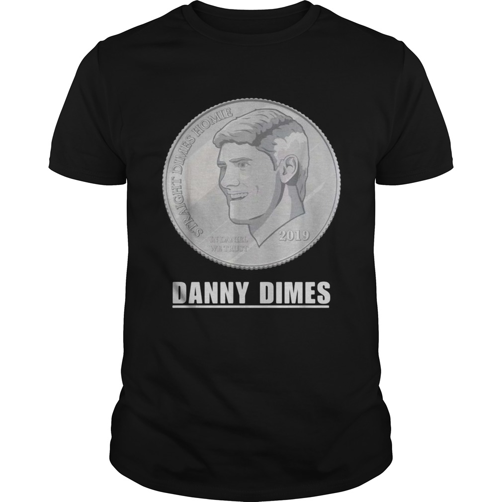 Daniel Danny Dimes shirt