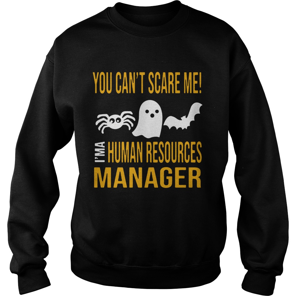 You Can’t Scare Me I’m Human Resources Funny Halloween 2019 T-Shirt