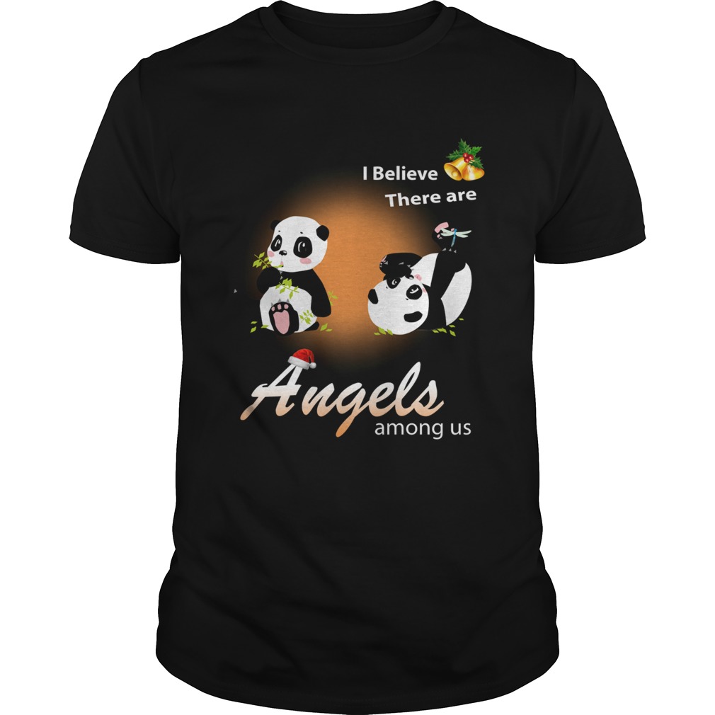 I believe There are angels among us Panda shirt