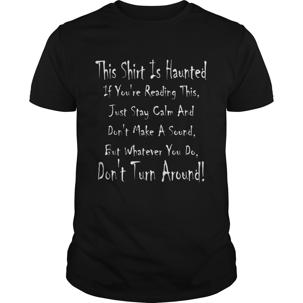 This Is Haunted Ghostly Halloween Design shirt