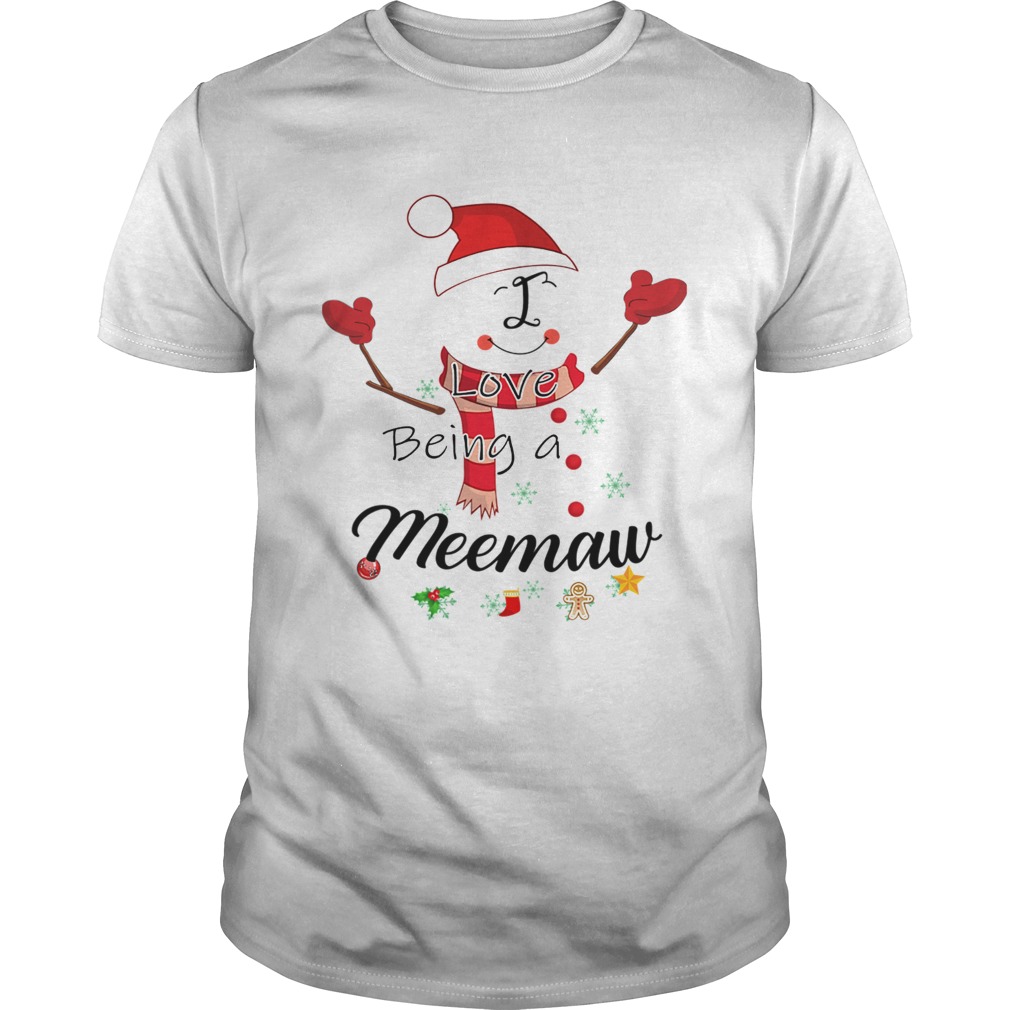 Christmas I Love Being A Meemaw Snowman T-Shirt