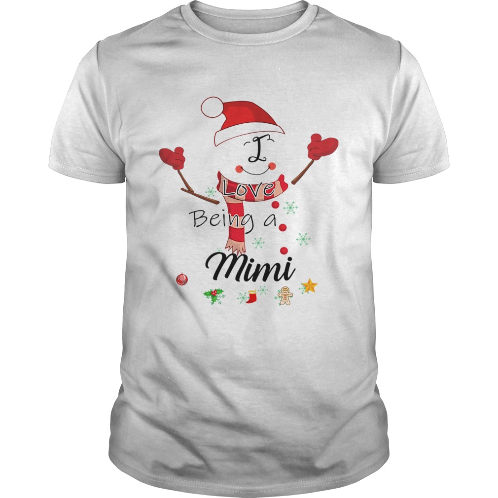 Christmas I Love Being A Mimi Snowman T-Shirt