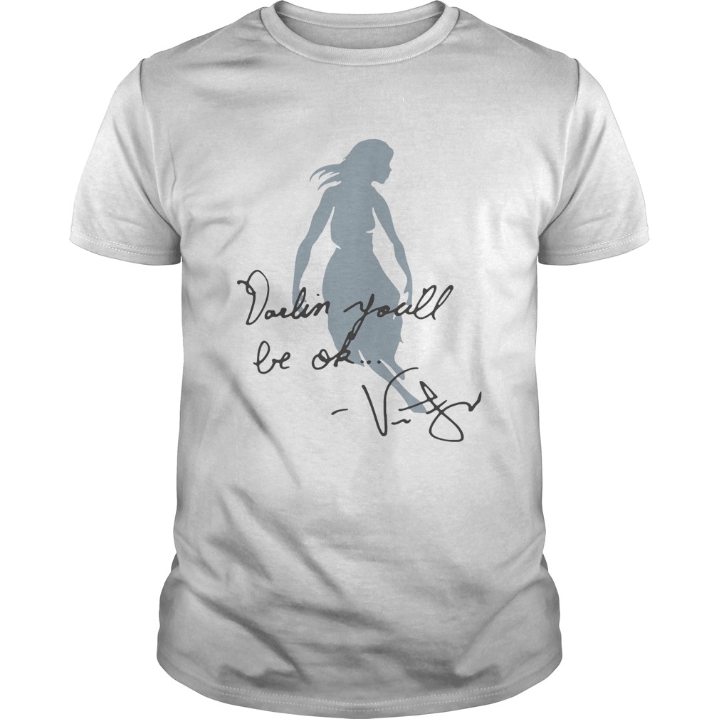 Sky Girl Darling You’ll Be Ok Shirt