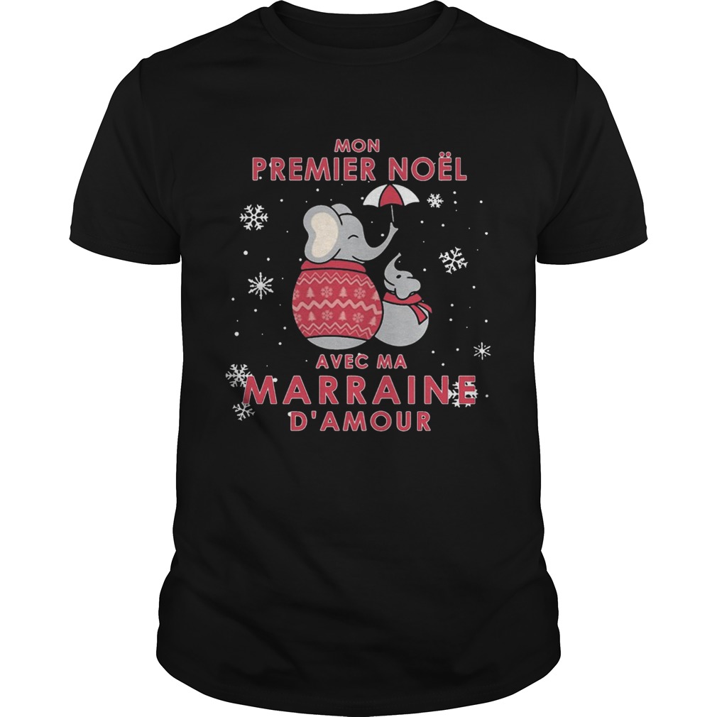 Elephant Mon Premier Noel Avec Ma Marraine D’amour Shirt