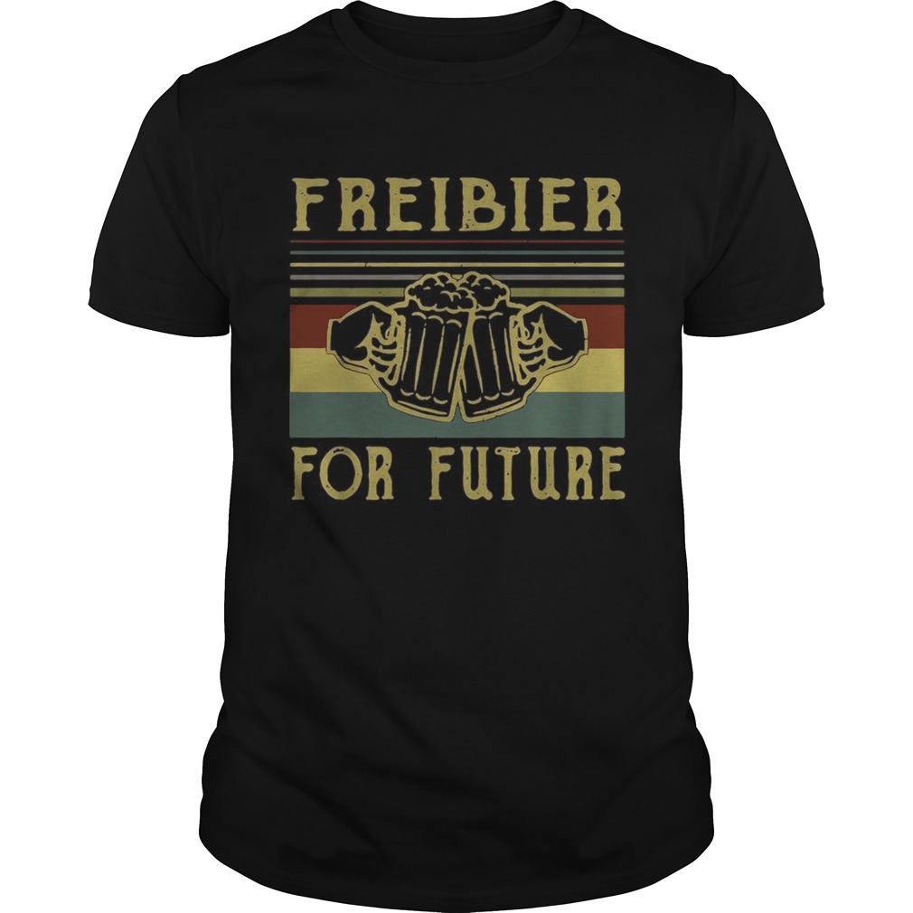 Beers Freibier for future vintage shirt