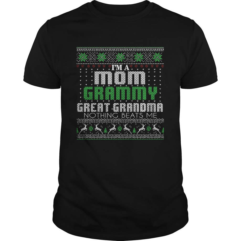 Im A Mom Grammy Great Grandma Nothing Beats Me TShirt