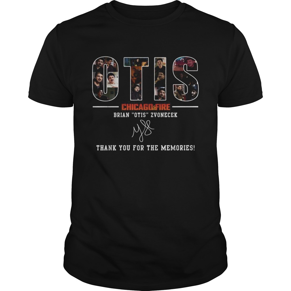 Otis Chicago fire brian Otis zvonecek thank you for the memories shirt