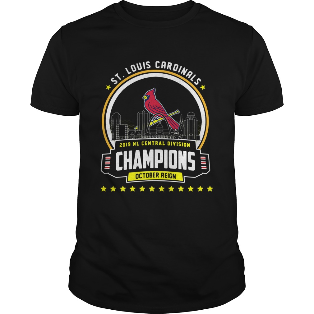 St Louis Cardinals 2019 NL central division champions October reign shirt