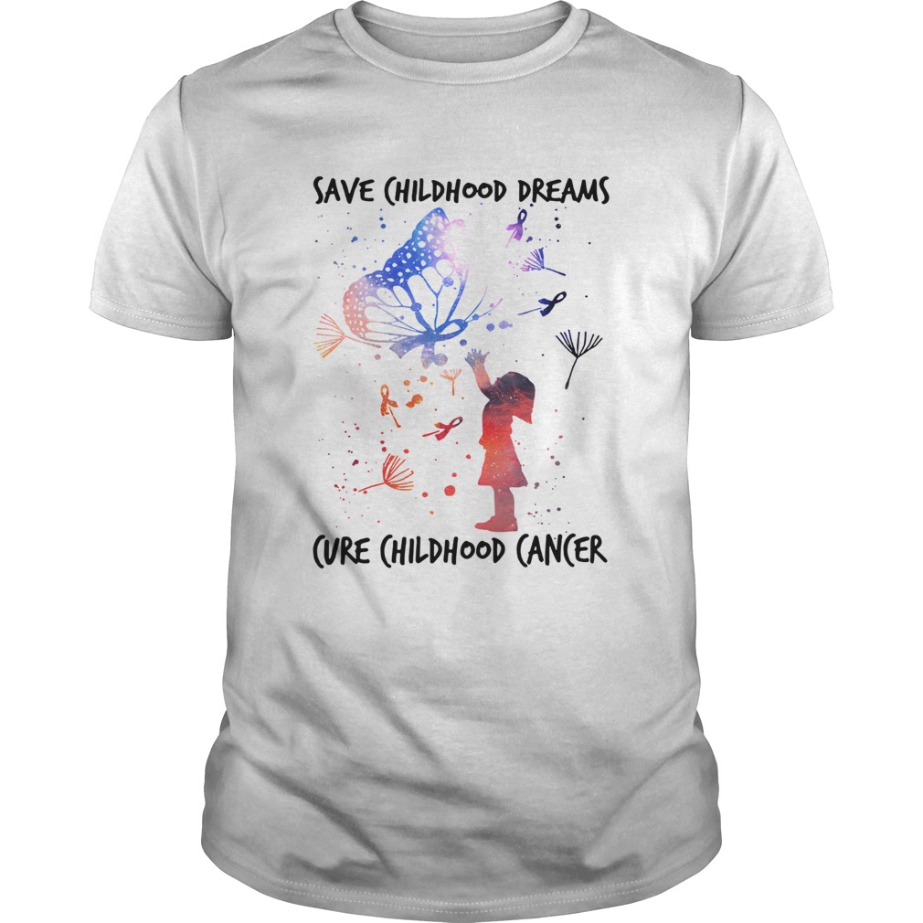 Save Childhood dreams cure childhood cancer butterfly shirt