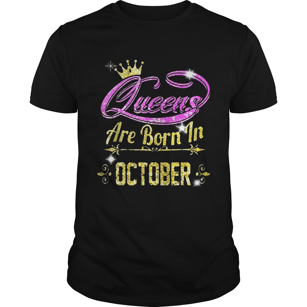 Queens are born in October shirt