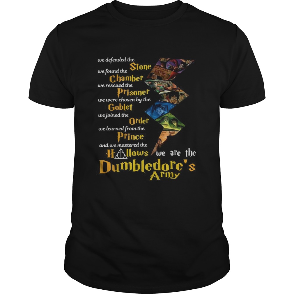 We defended the Stone we found the Chamber Dumbledores Army shirt