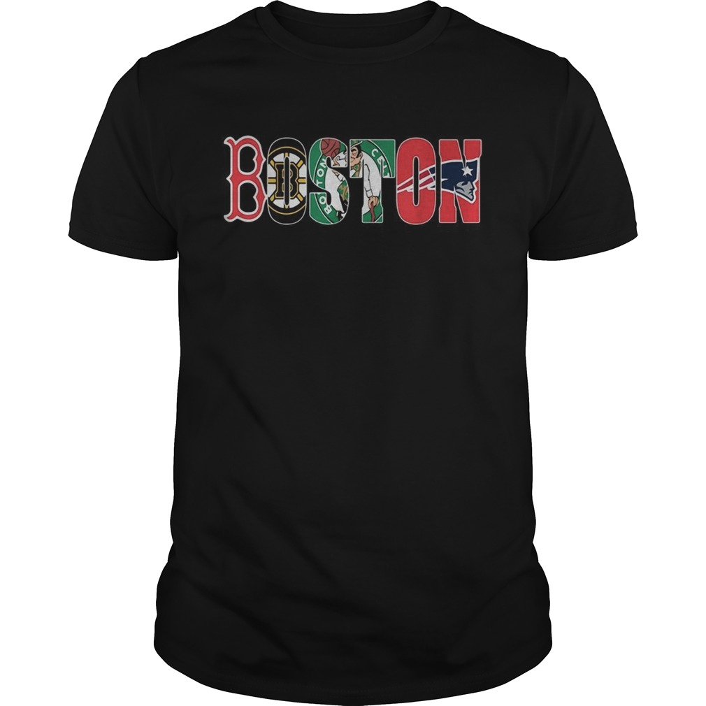 Boston sport team Boston Red Sox Boston Bruins Boston Celtics Boston Patriots shirt