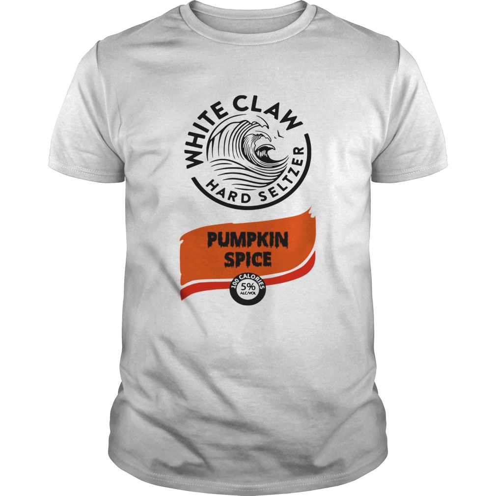 White claw hard seltzer Pumpkin Spice shirt