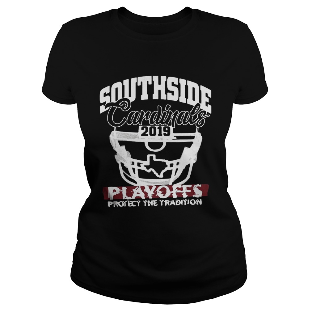 Southside Cardinal 2019 Playoffs Protect the Tradition shirt