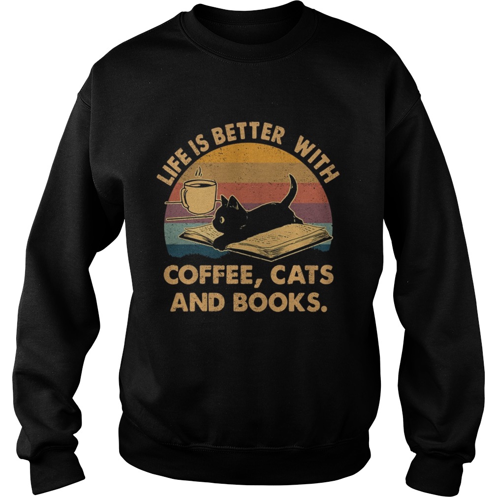 Life Is Better With Coffee Cats And Books Vintage shirt