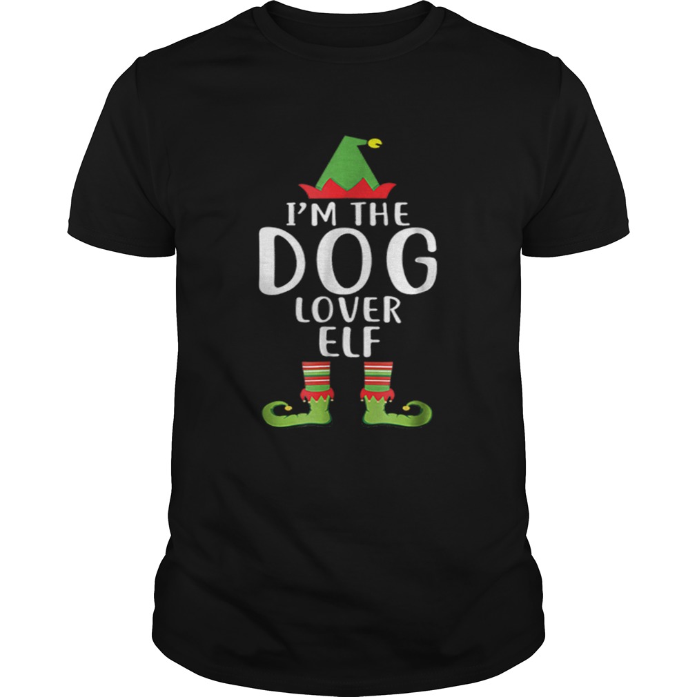 Pretty I’m The Dog Lover Elf Matching Family Group Christmas shirt