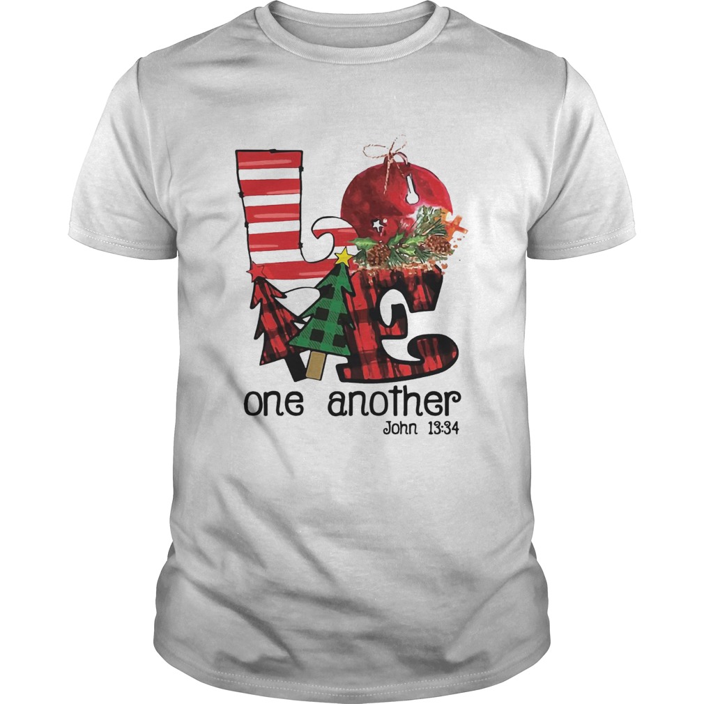 Love one another John 13’34 Christmas shirt